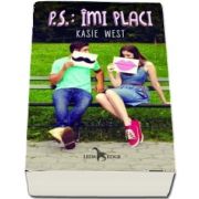 P. S. - Imi placi de Kasie West