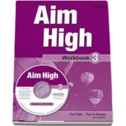 Curs de limba engleza Aim High 3 Wookbook and CD-Rom de Tim Falla