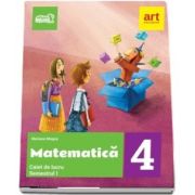 Matematica. Caiet de lucru pentru Clasa a IV-a - Semestrul al II-lea de Mariana Mogos - Avizat M. E. N. 2018