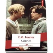 Maurice de E. M. Forster (Traducere din limba engleza si note de Cornelia Marinescu)