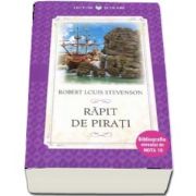 Rapit de pirati. Robert Louis Stevenson - Colectia, Bibliografia elevului de nota 10