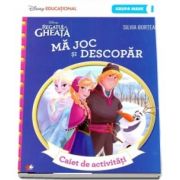 Regatul de Gheata. Ma joc si descopar. Caiet de activitati pentru grupa mare - semestrul I - Colectia Disney Educational