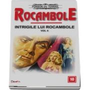 Rocambole 10 - Intrigile lui Rocambole 4 du Terrail Ponson