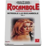 Rocambole 7 - Intrigile lui Rocambole 1- O fiica a Spaniei 1-2 du Terrail Ponson