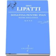 Sonatina pentru pian. Pentru mana stanga Op. 10 - B. 28 de Dinu Lipatti