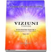 Viziuni. Suita pentru pian nr. 2. Opus 152 de Carmen Petra-Basacopol