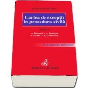 Cartea de exceptii in procedura civila. Editia 2 - Instrumente juridice - Contine 35 de incidente procesuale