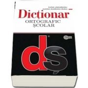 Dictionar ortografic scolar cu elemente de punctuatie﻿ de Ungureanu Elena (Editie brosata)