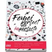 Femei perfect de imperfecte de Alexandra Cristea