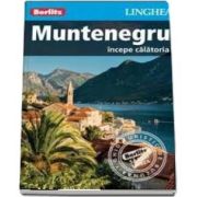 Ghid turistic Berlitz - Muntenegru - Colectia, incepe calatoria