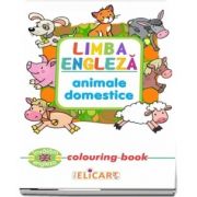 Limba engleza. Animale domestice. Colouring book