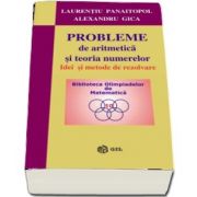 Probleme de aritmetica si teoria numerelor. Idei si metode de rezolvare (Laurentiu Panaitopol)