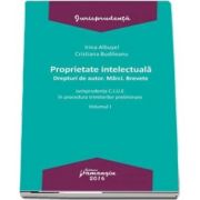 Proprietate intelectuala. Drepturi de autor. Marci. Brevete - Volumul I. Jurisprudenta C. J. U. E. in procedura trimiterilor preliminare (Irina Albusel)