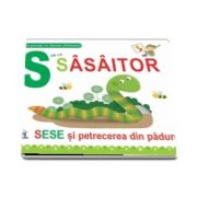 S de la Sasaitor. Sese si petrecerea din padure