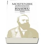 Scrieri. Volumul 8 - Istoria critica a Romanilor. B. P. Hasdeu - Text ingrijit si studiu introductiv de Grigore Brancus