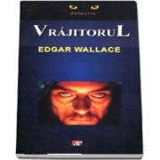 Vrajitorul de Edgar Wallace - Colectia Detectiv
