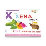 X de la Xena omida. Xena, balerina din iarba