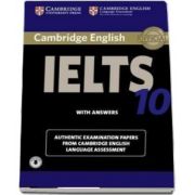 Cambridge IELTS 10 Student`s Book with Answers with Audio - Authentic Examination Papers from Cambridge English Language Assessment