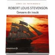 Comoara din insula de Robert louis Stevenson - Colectia Carti de Patrimoniu