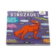 Dinozauri - Micii exploratori - Peste 30 de clapete