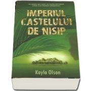 Imperiul castelului de nisip de Kayla Olson