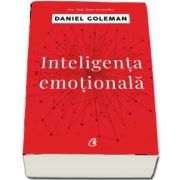 Inteligenta emotionala de Daniel Goleman - Editia a IV-a