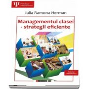 Managementul clasei - strategii eficiente de Iulia Ramona Herman