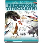 Prehistoric Dinosaurs de Jennifer Bell (How to draw)