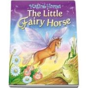 The Fairy Horse de Karen King - Magical Horses