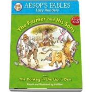 The Farmer and His Sons: with The Donkey and the Lion's Den (Aesop's Fables Easy Readers)