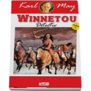 Winnetou detectiv. Volumul II de Karl May