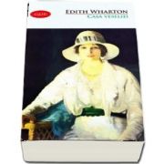 Casa veseliei de Edith Wharton (Colectia carte pentru toti)