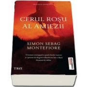 Cerul rosu al amiezii de Simon Sebag Montefiore (Trilogia Moscova)