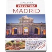 Descopera Madrid - Trasee ideale prin oras - Harta plianta inclusa - 15 trasee ideale pentru a cunoaste Madridul.