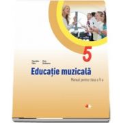 Educatie muzicala, manual pentru clasa a V-a - Florentina Chifu si Petre Stefanescu (Contine CD cu editia digitala)