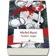 Nuferi negri de Michel Bussi (Traducere din limba franceza si note de Madalin Rosioru)