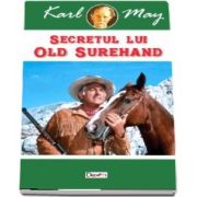 Secretul lui Old Surehand de Karl May