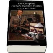 The Complete Richard Hannay Stories (John Buchan)