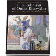 The Rubaiyat of Omar Khayyam (Omar Khayyam)