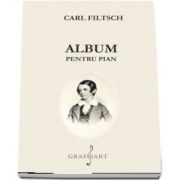 Album pentru pian de Carl Filtsch