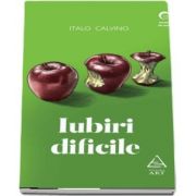 Iubiri dificile - Italo Calvino