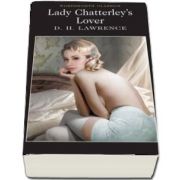 Lady Chatterleys Lover - D. H. Lawrence