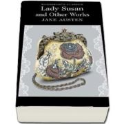 Lady Susan and Other Works - Jane Austen