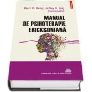 Manual de psihoterapie ericksoniană - Traducere de Miruna Andriescu