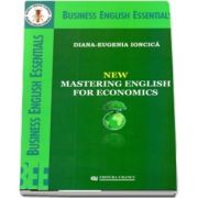 New Mastering English For Economics de Diana Eugenia Ioncica (Business English Essentials)