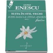 Suita in stil vechi, Opus 3 de George Enescu