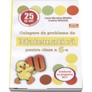 Culegere de probleme de matematica, PUISORUL - pentru clasa a VI-a. Editia XXV - 2018 - Ioana Monalisa Manea