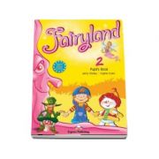 Curs pentru limba engleza. Fairyland 2 SB. Pupil s Book - Jenny Dooley si Virginia Evans