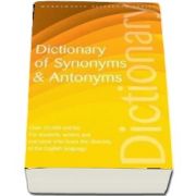 Dictionary of Synonyms and Antonyms de Martin Manser