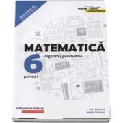 Dan Zaharia - Matematica - CONSOLIDARE 2018 - 2019. Algebra si Geometrie, pentru clasa a VI-a. Partea I. Colectia mate 2000, Editia a VII-a